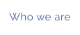 Who we are